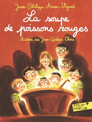 cover image of Histoires des Jean-Quelque-Chose (Tome 3)--La soupe de poissons rouges